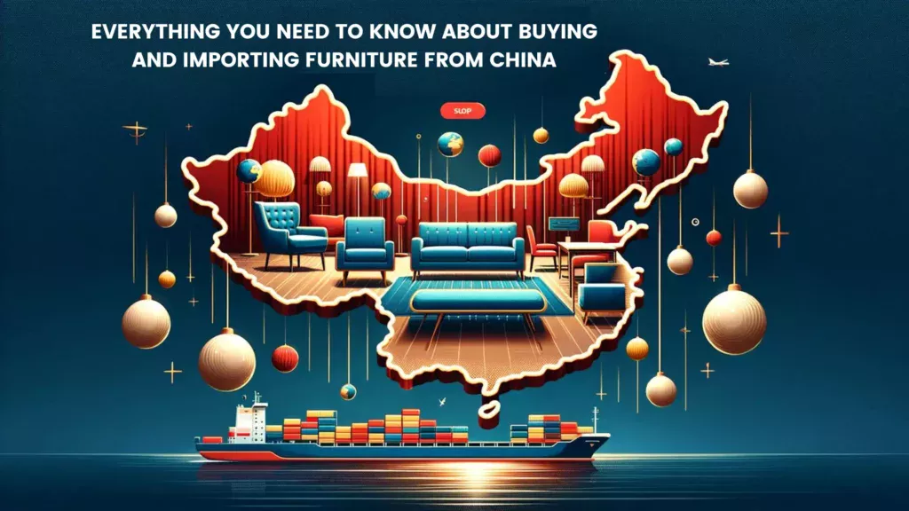 SUREN-SPACE-BANNER-Everything You Need to Know About Buying and Importing Furniture from China