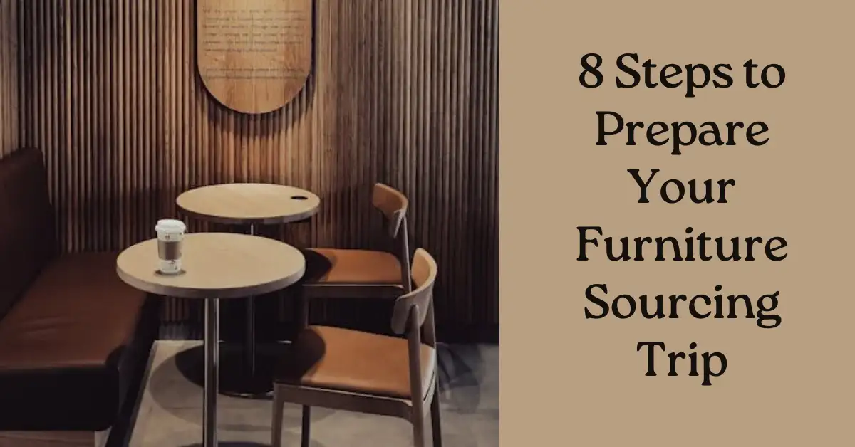 8 Steps to Prepare Your Furniture Sourcing Trip-SUREN SOURCING BANNER